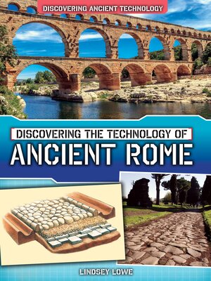 cover image of Discovering the Technology of Ancient Rome